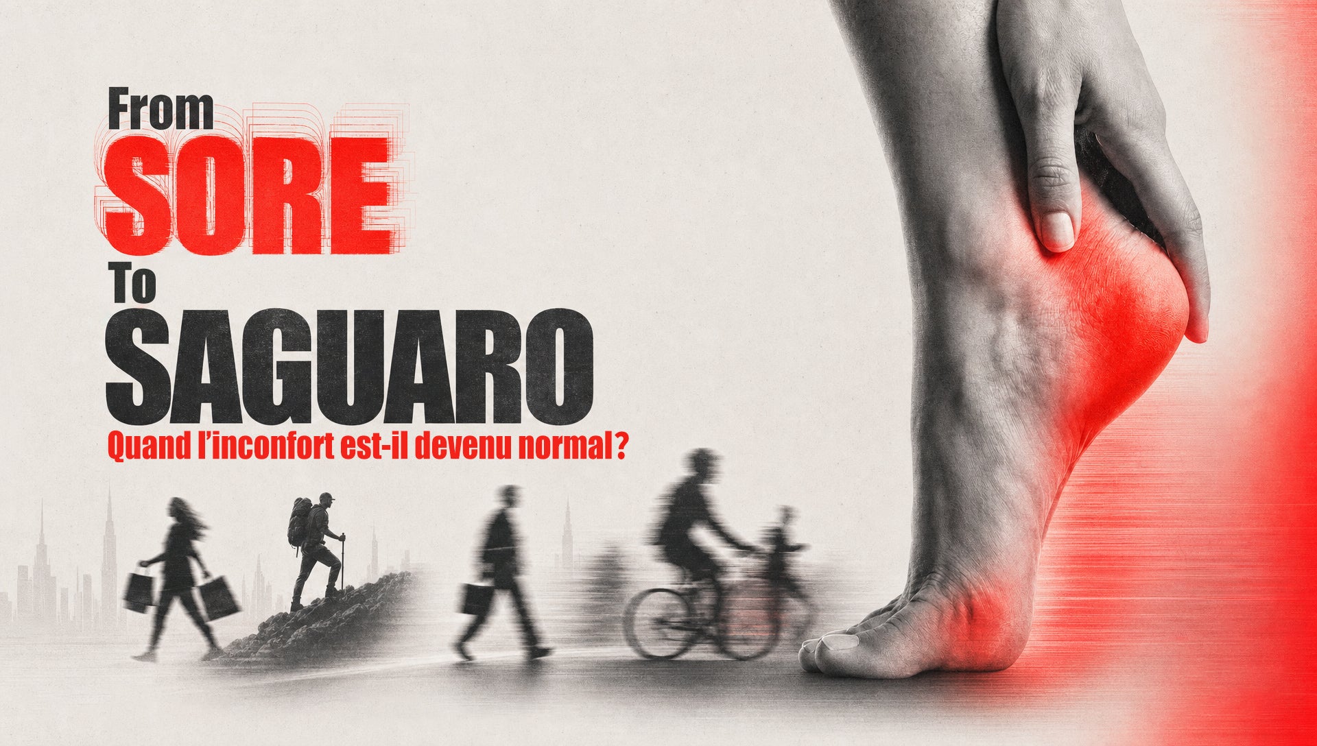 Inconfort aux pieds et fatigue liée au mouvement, causés par les chaussures modernes et un mouvement déconnecté.